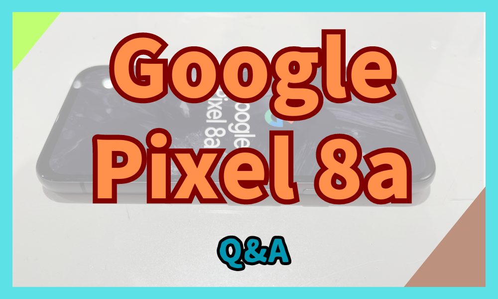 Google Pixel 8aの評判・レビューに関するQ&A